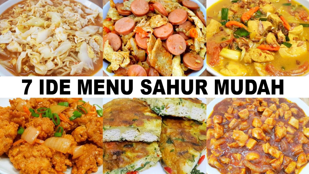 7 RESEP IDE MENU SAHUR MUDAH PERSIAPAN BULAN PUASA - YouTube