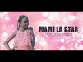 Mami La Star - Anniversaire (Official Audio)