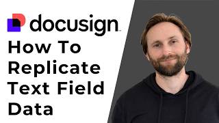 How to Replicate Text Fields Data in Docusign Templates and Envelopes [Full Guide in 2026]