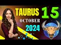 TAURUS ♉ OH MY GOD 😭 WHAT KIND OF DILEMMA IS THIS 💀Horoscope for today OCTOBER 15 2024 🔮