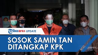 Sosok Samin Tan, Orang Terkaya di Indonesia yang Sempat Buron Ditangkap KPK