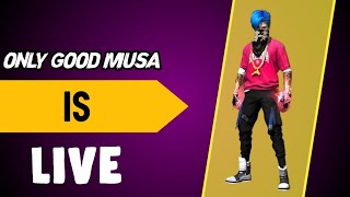 ONLY GOOD MUSA  is live new live stream