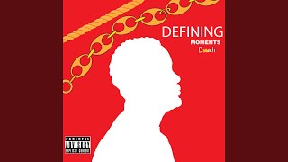 Defining Moments