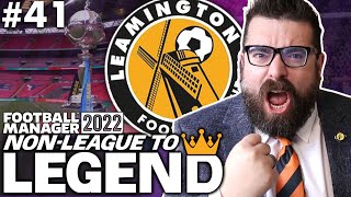 FA TROPHY FINAL | Part 41 | LEAMINGTON | Non-League to Legend FM22 | Football Manager 2022