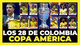 Los 28 convocados de Colombia para la Copa América 2024 🇨🇴🏆