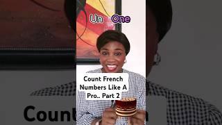 Daily French, Count French Numbers 1-10:  Fun and Easy Language Learning #shorts #learnfrench