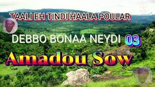 Taali et Tindi et haala Poular Amadou Sow