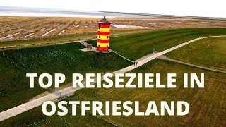 TOP REISEZIELE in OSTFRIESLAND