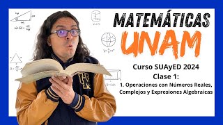 Curso de Matemáticas EXAMEN UNAM-SUAyED 2024 | Números Reales, Descomposición Factorial, mcm y MCD