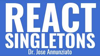 010 React Singletons