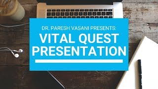 Dr  Paresh Vasani presents Vital Quest Homeopathic Software