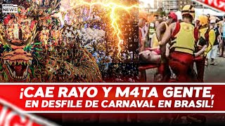 😱URGENTE ¡Cae rayo y M4ta gente, en desfile de carnaval en Brasil#brasil