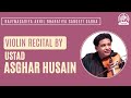 raviwasariya akhil bharatiya sangeet sabha ii violin recital by ustad asgar husain