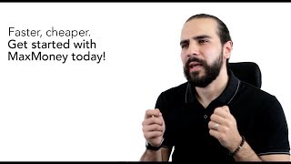 Get Started With MaxMoney