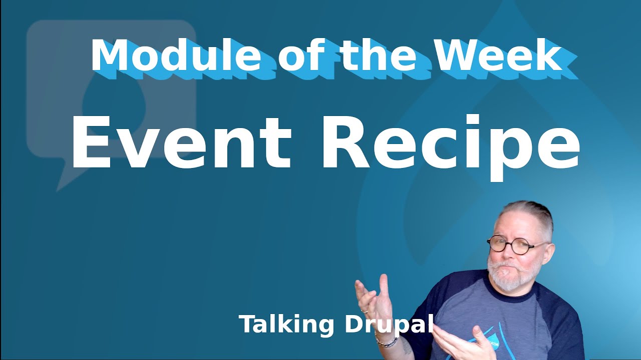 Drupal Module Event Recipe Youtube