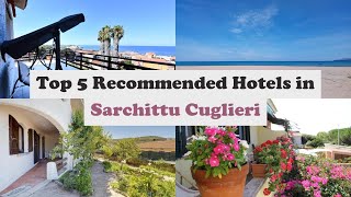 Top 5 Recommended Hotels In S'archittu Cuglieri | Best Hotels In S'archittu Cuglieri