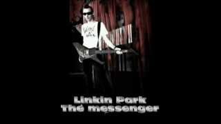 Linkin Park - The messenger (Traduction française + lyrics)
