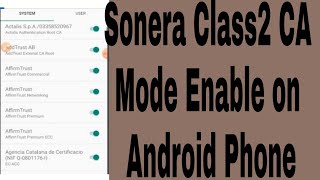 Sonera Class2 CA Mode Enable on Android Phone