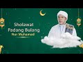 LIVE STREAMING | SHOLAWAT PADANG BULAN MAJELIS NUR MUHAMMAD 2024