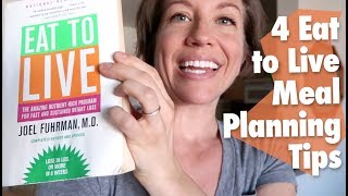 4 Eat to Live Meal Planning Tips // Nutritarian // Eat to Live