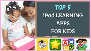 TOP 5 BEST (FREE) APPS FOR KIDS | LEARNING EDUCATIONAL APPS FOR PRESCHOOL \u0026 KINDERGARTEN