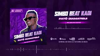 FATÔ DIAMATIGUI - SIMBO BEAT KADI (Audio Officiel) 2024