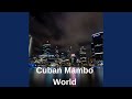 Cuban Mambo World