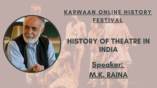 Karwaan LIVE: History of Theatre in India