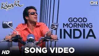 Good Morning India Song Video - Khushi | Fardeen Khan | Sonu Nigam | Anu Malik