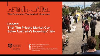 Debate: That The Private Market Can Solve Australia’s Housing Crisis