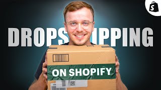 What Is Dropshipping? How To Start Dropshipping on Shopify