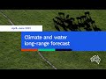 Climate and water long-range forecast, issued 30 March 2023