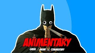 Animentary |  Batman Ninja