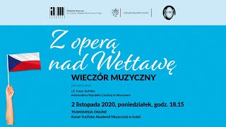 Wieczór muzyczny - Z OPERĄ NAD WEŁTAWĘ