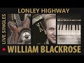Lonely Highway - William Blackrose (Original)
