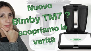 Finalmente è arrivato. Conosci il Bimby TM7?