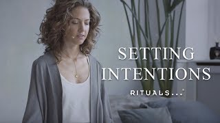 Setting Intentions - Meditation with Rituals