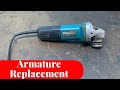 How to replace grinding armature? Makita 9557