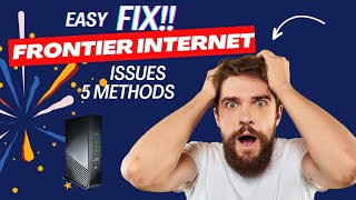 How To Fix Frontier Internet Issues In 5 Simple Steps