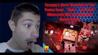 Swaggy's Here| Reaction to The Vanny Song🔪"Hide and Seek" (Minecraft FNAF SB Animated Music Video)