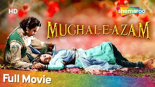 Mughal-E-Azam (1960) | मुग़ल-ए-आज़म | HD Full Movie | Dilip Kumar, Madhubala | K Asif | Hindi Movie