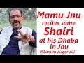 An Evening with Mamu JNU || Shahzad Ibrahimi || Mashairi at Mamu Dhaba in Jnu