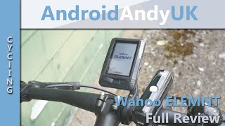 Wahoo ELEMNT (GPS Bike Computer) Full Detailed Review