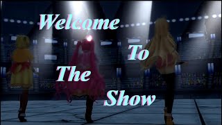 {mmd} Welcome to the show [REMAKE!!]