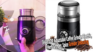 SHARDOR Adjustable Coffee Grinder Electric, Herb Grinder, Spice Grinder Unboxing