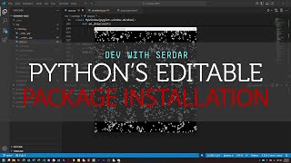 The power of Python's editable package installations