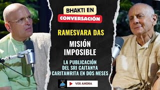 Ramesvara Das: Misión Imposible