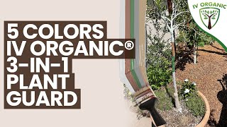 5 Colors IV Organic® 3-in-1 Plant Guard DEMO