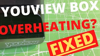 How to Stop Your YouView Box OVERHEATING - FIXED