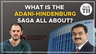 What is the Adani-Hindenburg saga all about? | The Hindu